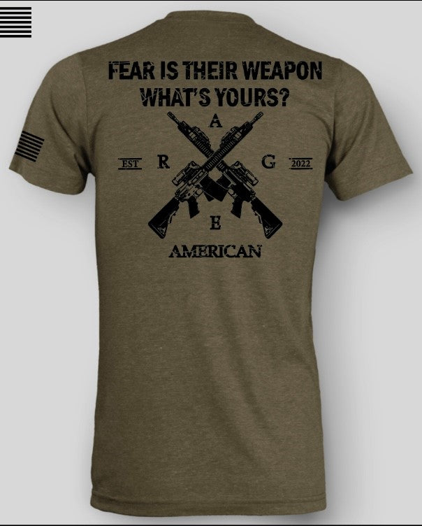 Fear Is Their Weapon - Military Green
