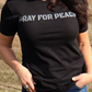 Pray For Peace - 2 Colors