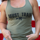 Must Train Tank - Military Green